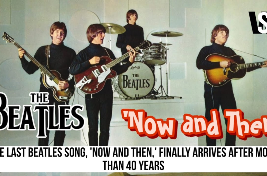  “Now and Then” November 3-án jelenik meg hivatalosan a Beatles utolsó dala. Nem lesz több